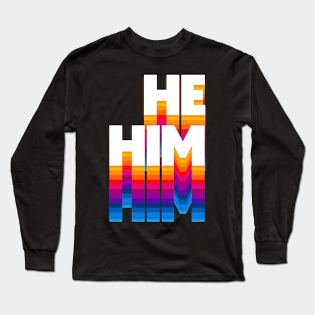 He/Him Pronouns / Retro Faded Design Long Sleeve T-Shirt by DankFutura